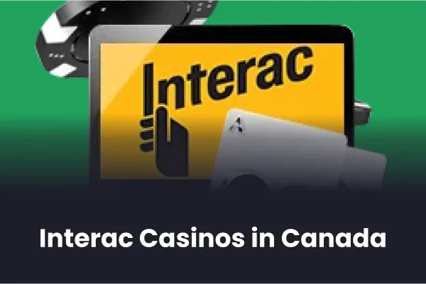 Interac Casinos in Canada