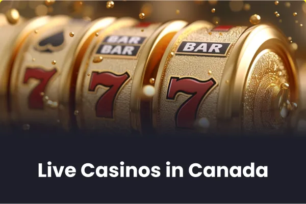 Live Casinos in Canada