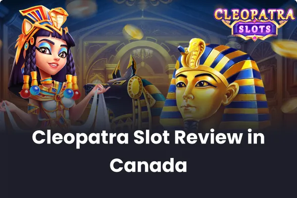 Cleopatra Slot Review in Canada