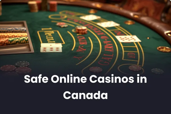 Safe Online Casinos in Canada 