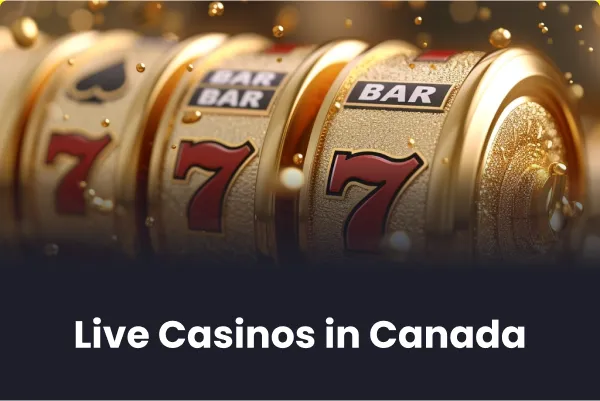 Live Casinos in Canada 